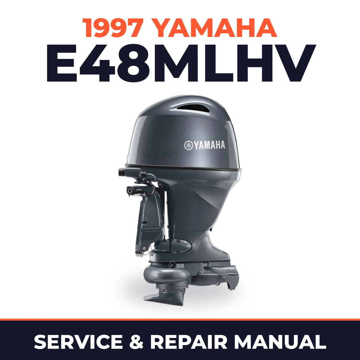 1997 Yamaha E48MLHV 2 stroke Service and Repair Manual