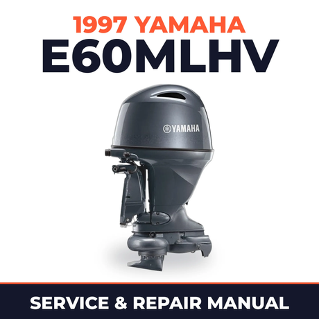 1997 Yamaha E60MLHV 2 stroke Service and Repair Manual