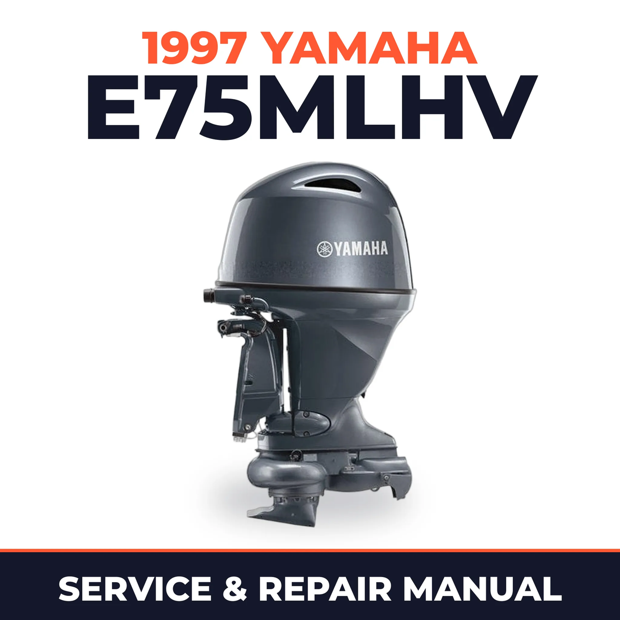 1997 Yamaha E75MLHV 2 stroke Service and Repair Manual