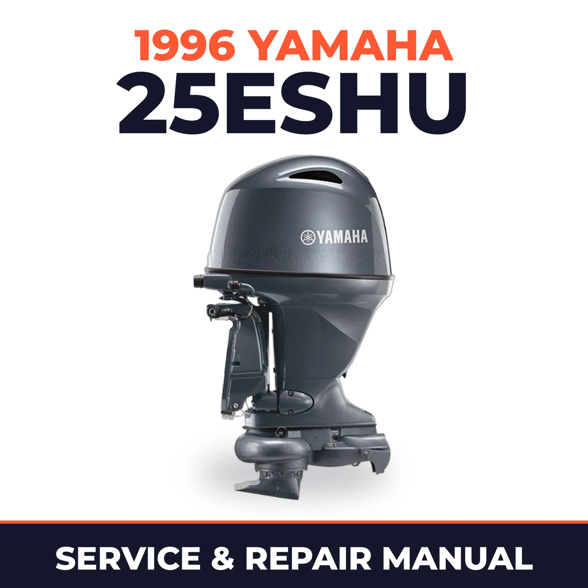 1996 Yamaha 25ESHU 2 stroke Service and Repair Manual