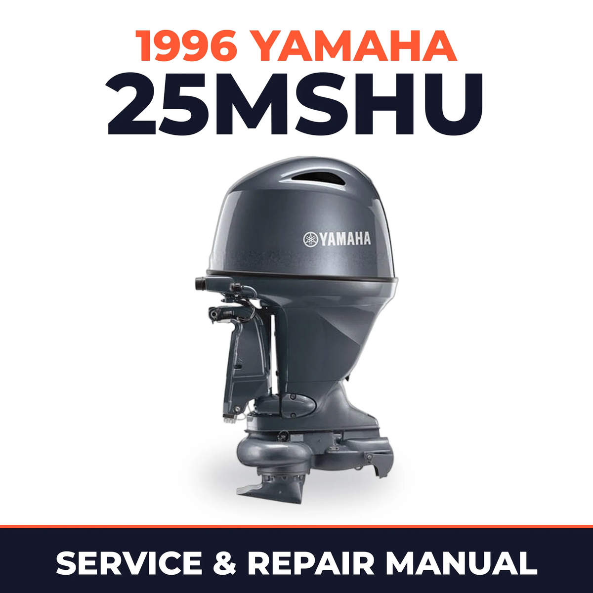 1996 Yamaha 25MSHU 2 stroke Service and Repair Manual