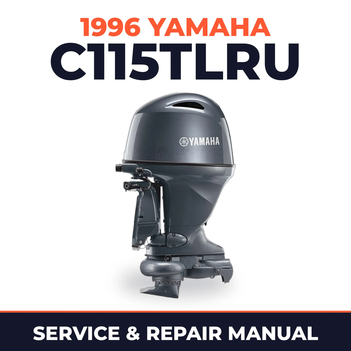 1996 Yamaha C115TLRU 2 stroke Service and Repair Manual