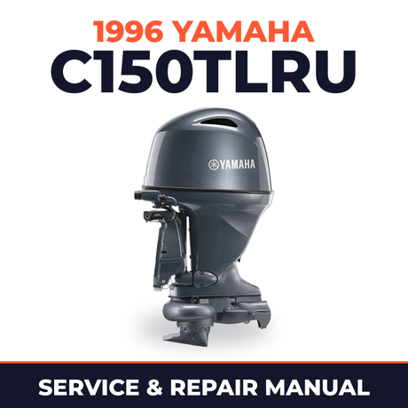 1996 Yamaha C150TLRU 2 stroke Service and Repair Manual