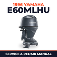 1996 Yamaha E60MLHU 2 stroke Service and Repair Manual