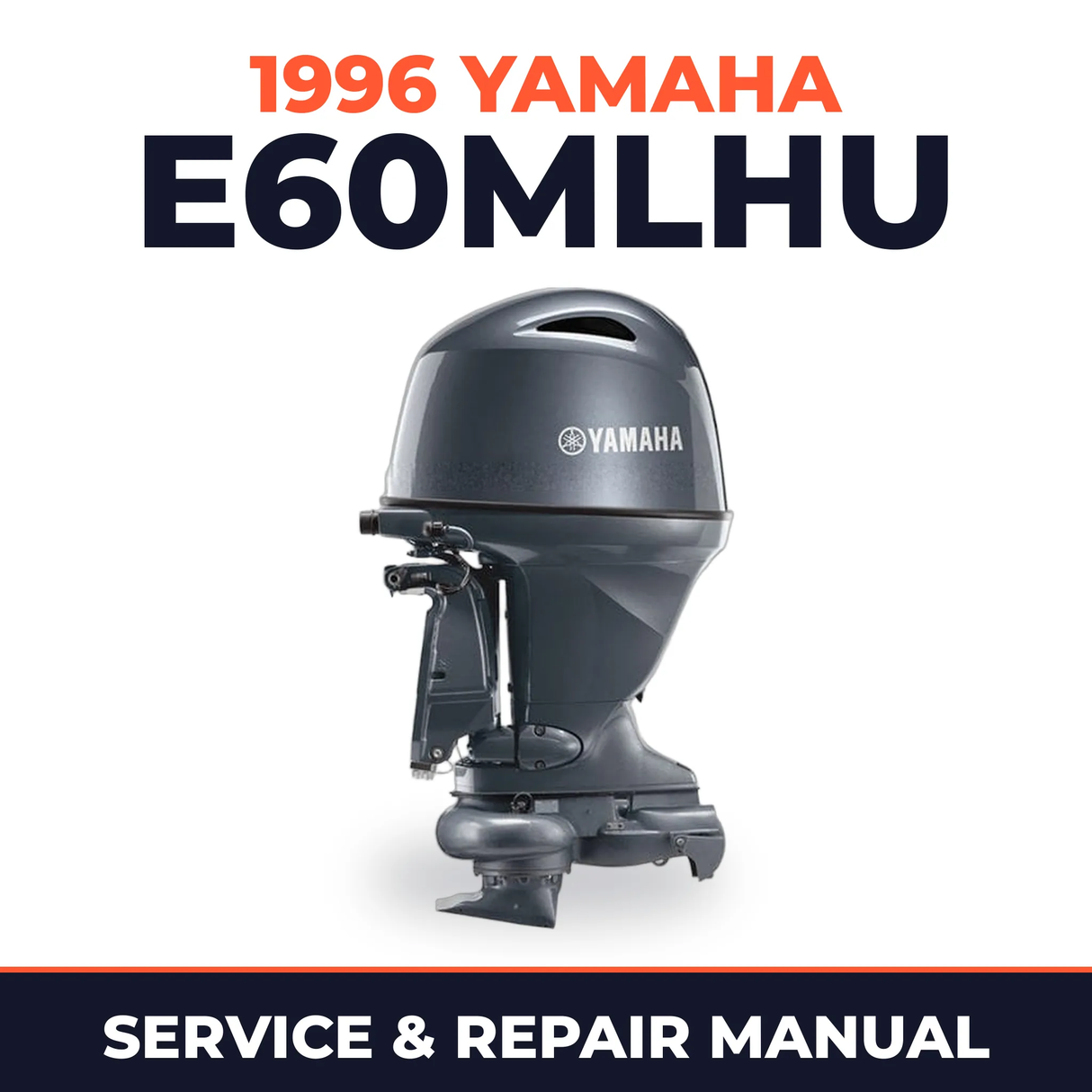 1996 Yamaha E60MLHU 2 stroke Service and Repair Manual