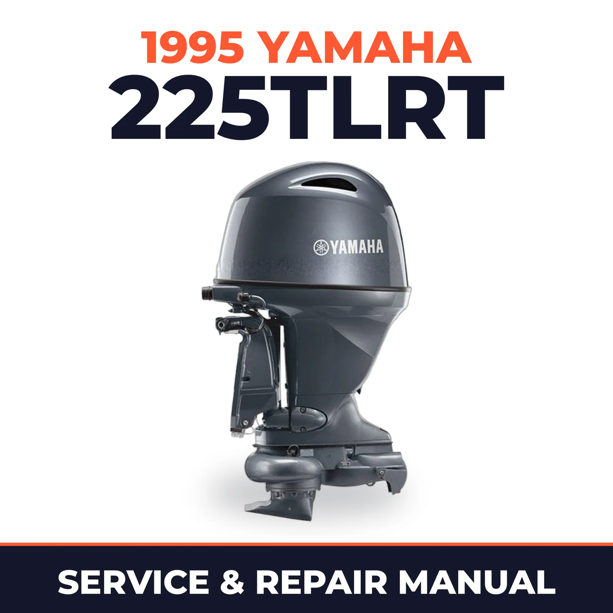 1995 Yamaha 225TLRT 2 stroke Service and Repair Manual