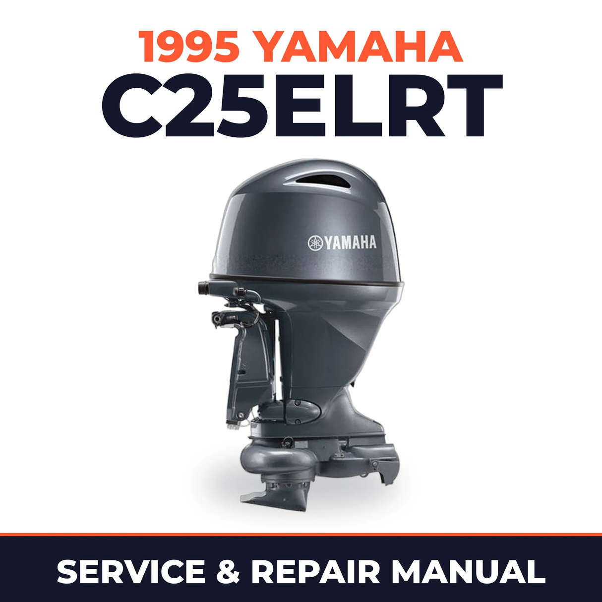 1995 Yamaha C25ELRT 2 stroke Service and Repair Manual