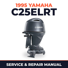 1995 Yamaha C25ELRT 2 stroke Service and Repair Manual