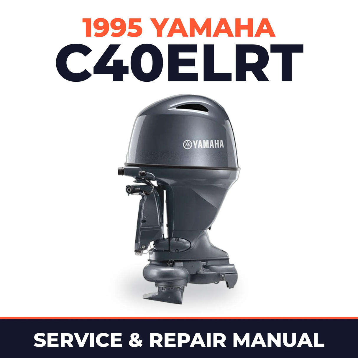1995 Yamaha C40ELRT 2 stroke Service and Repair Manual