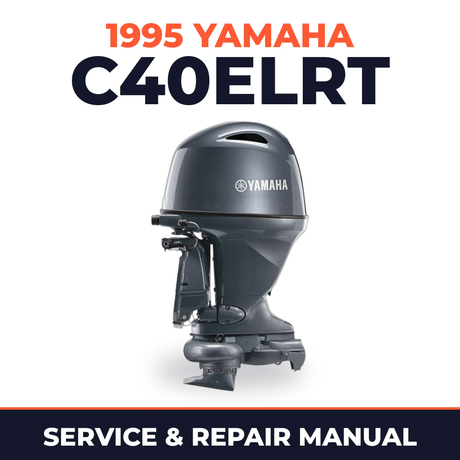 1995 Yamaha C40ELRT 2 stroke Service and Repair Manual