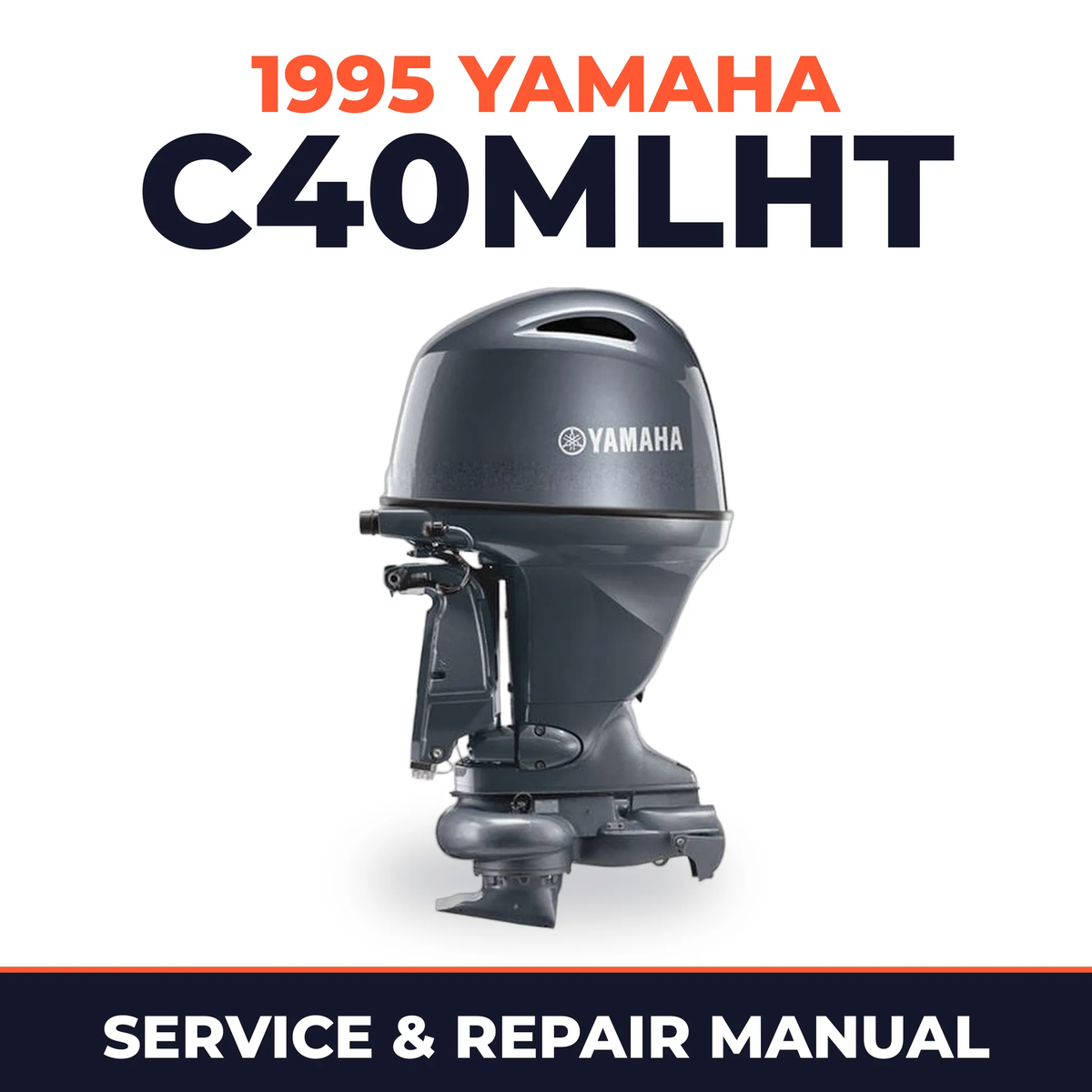 1995 Yamaha C40MLHT 2 stroke Service and Repair Manual