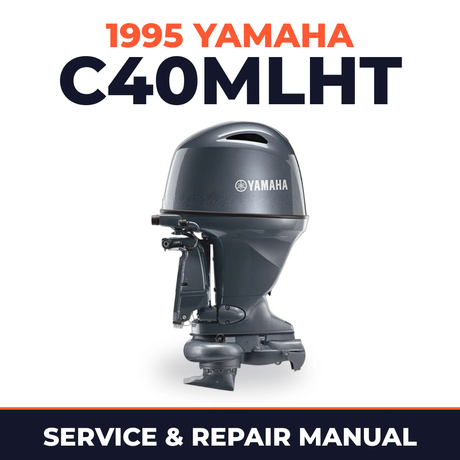 1995 Yamaha C40MLHT 2 stroke Service and Repair Manual