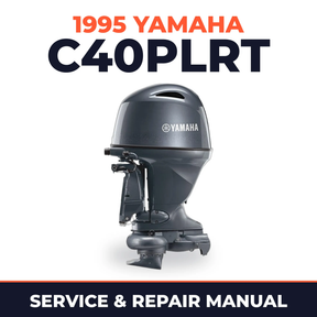 1995 Yamaha C40PLRT 2 stroke Service and Repair Manual