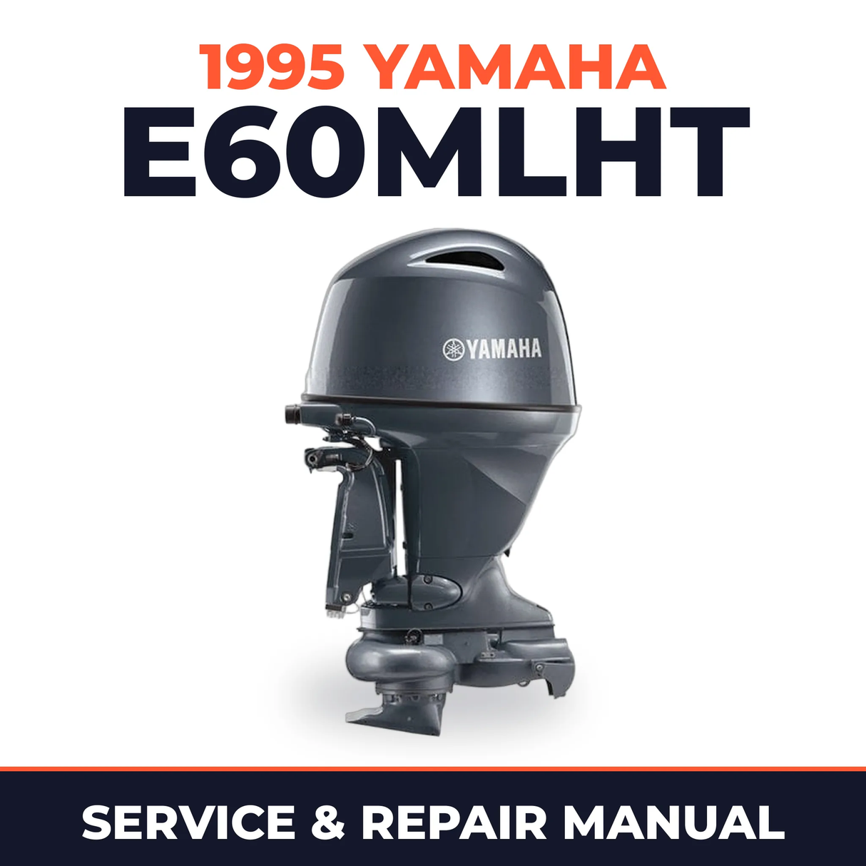 1995 Yamaha E60MLHT 2 stroke Service and Repair Manual