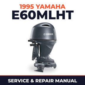 1995 Yamaha E60MLHT 2 stroke Service and Repair Manual