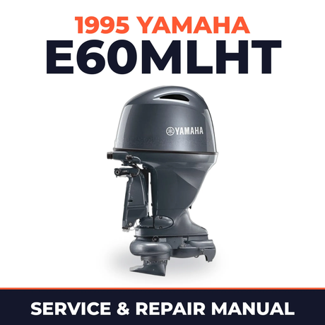 1995 Yamaha E60MLHT 2 stroke Service and Repair Manual