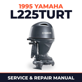 1995 Yamaha L225TURT 2 stroke Service and Repair Manual