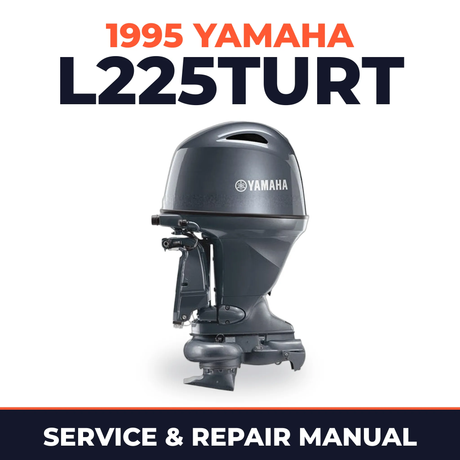 1995 Yamaha L225TURT 2 stroke Service and Repair Manual