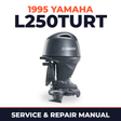 1995 Yamaha L250TURT 2 stroke Service and Repair Manual