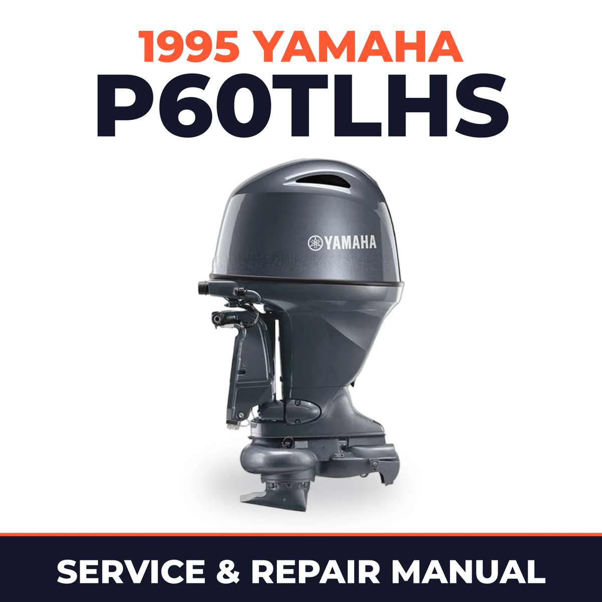 1995 Yamaha P60TLHS 2 stroke Service and Repair Manual