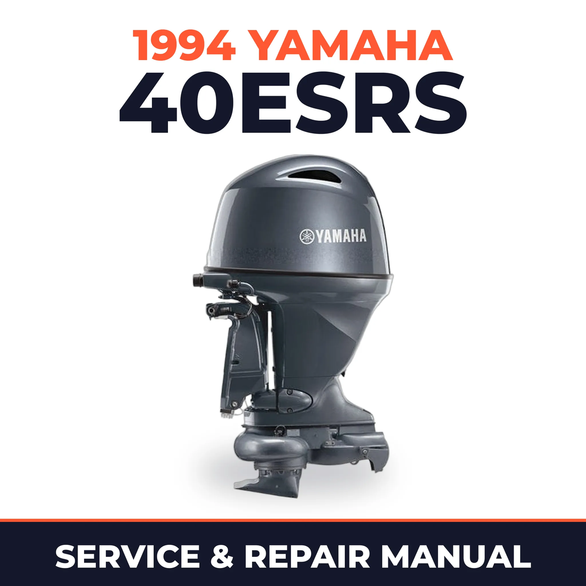 1994 Yamaha 40ESRS 2 stroke Service and Repair Manual