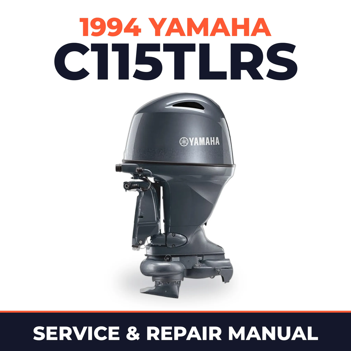 1994 Yamaha C115TLRS 2 stroke Service and Repair Manual