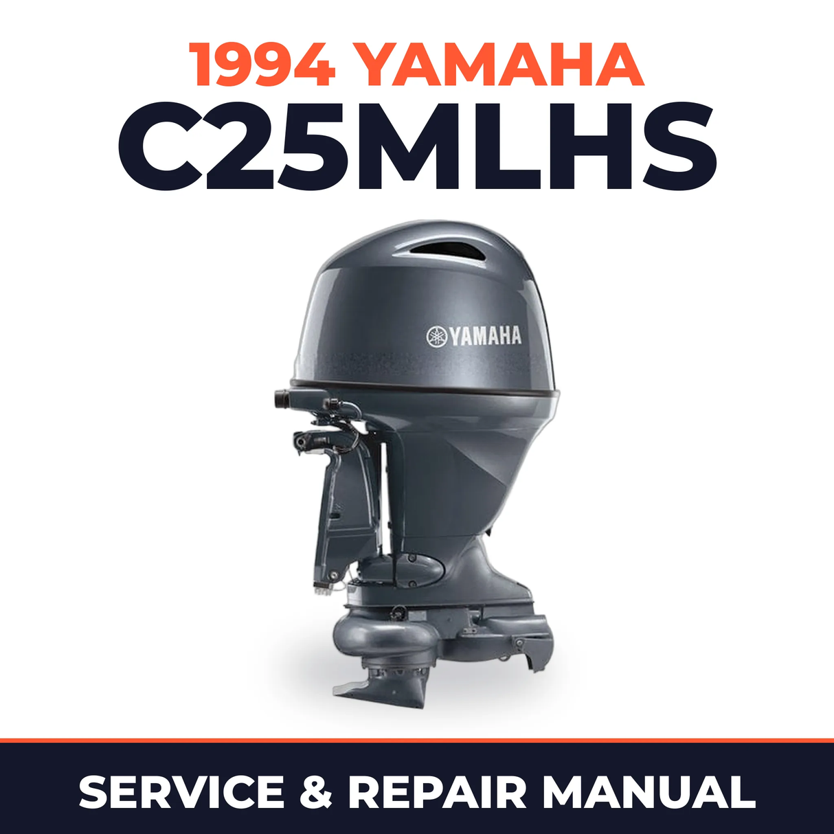 1994 Yamaha C25MLHS 2 stroke Service and Repair Manual