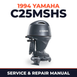 1994 Yamaha C25MSHS 2 stroke Service and Repair Manual