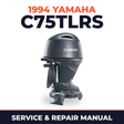 1994 Yamaha C75TLRS 2 stroke Service and Repair Manual