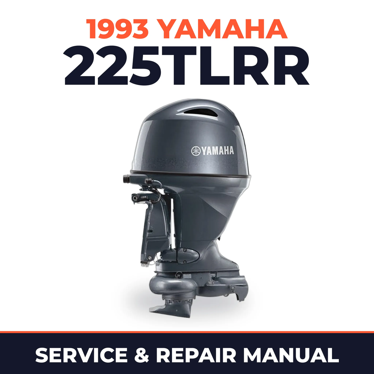 1993 Yamaha 225TLRR 2 stroke Service and Repair Manual