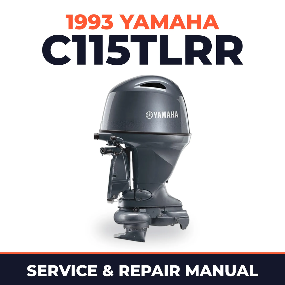 1993 Yamaha C115TLRR 2 stroke Service and Repair Manual