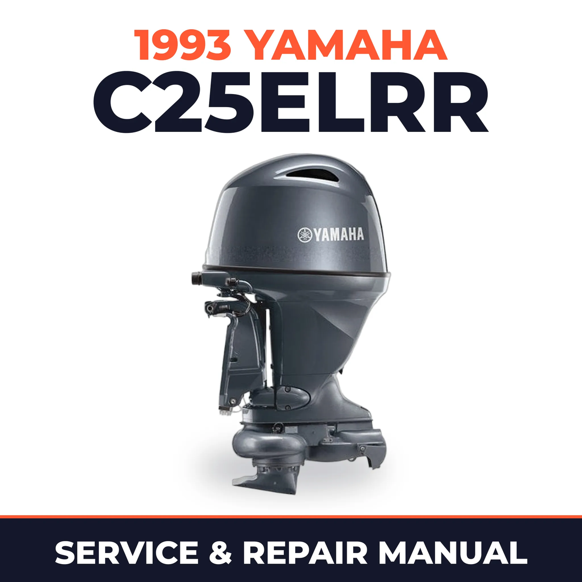 1993 Yamaha C25ELRR 2 stroke Service and Repair Manual