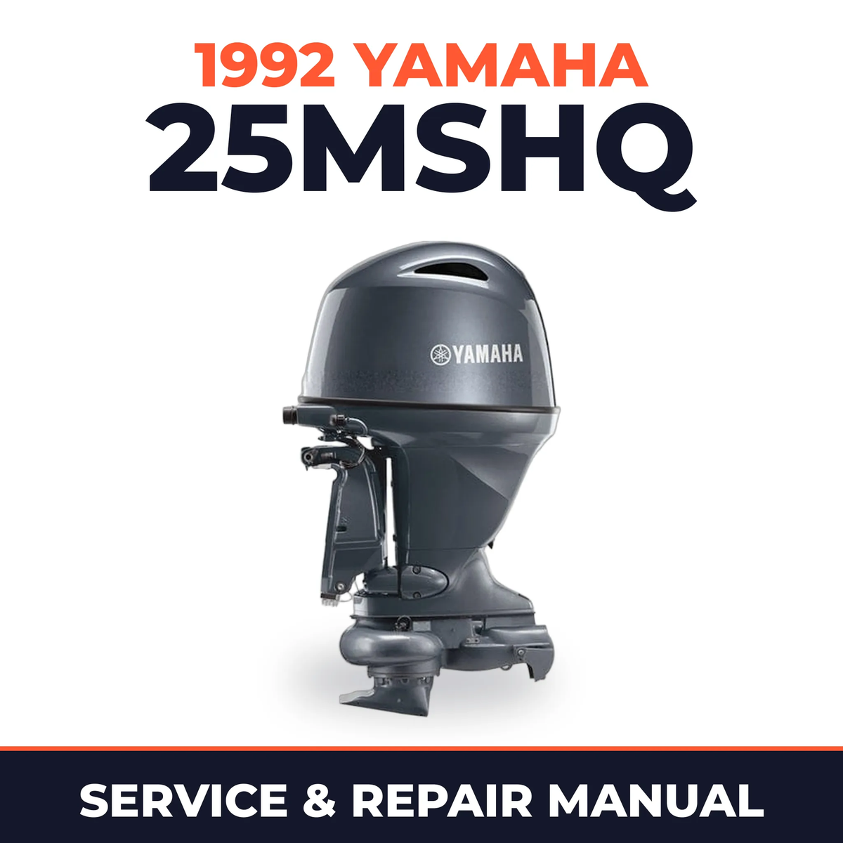 1992 Yamaha 25MSHQ 2 stroke Service and Repair Manual