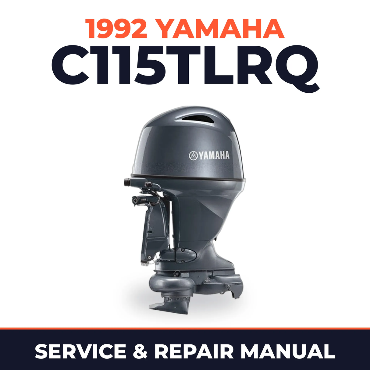 1992 Yamaha C115TLRQ 2 stroke Service and Repair Manual