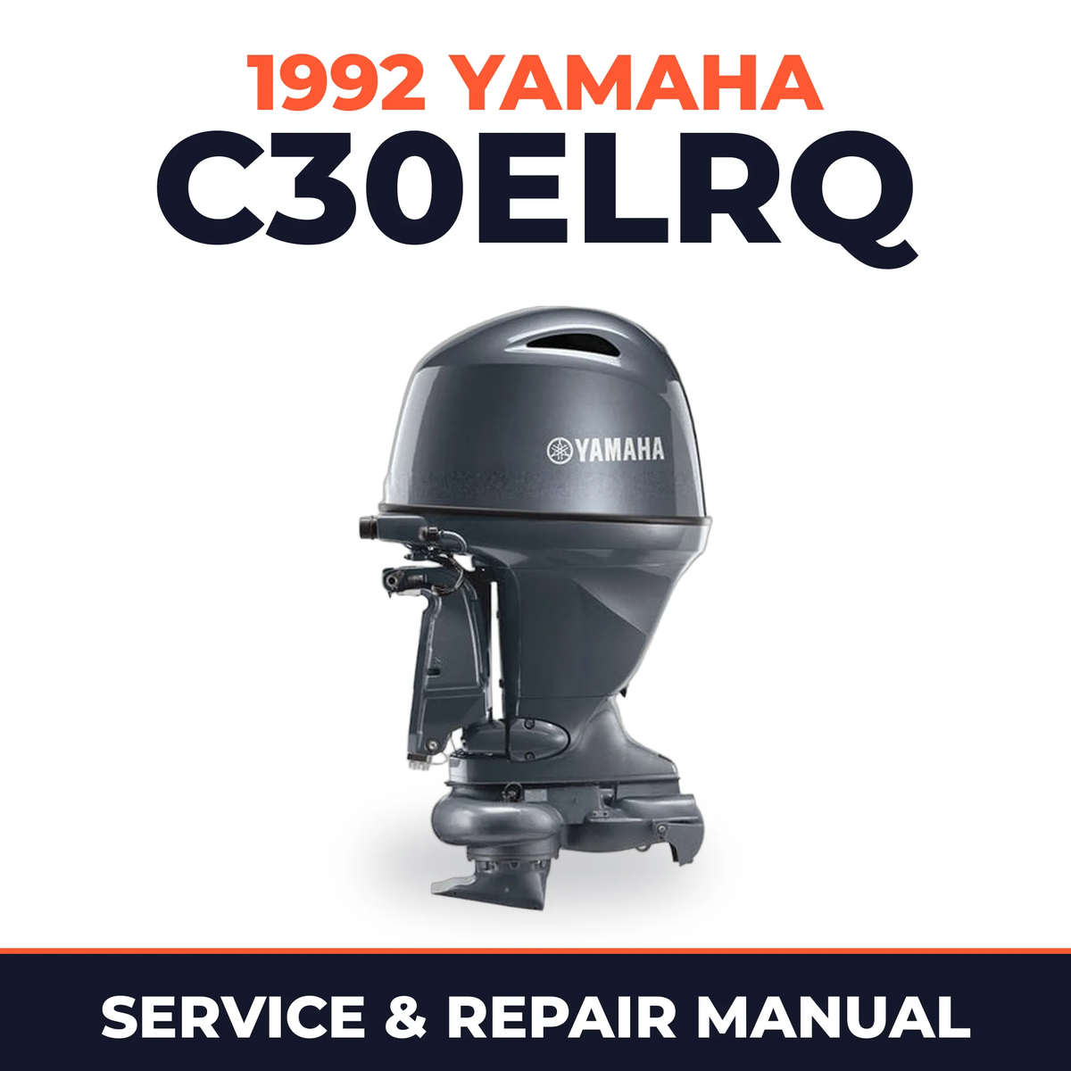 1992 Yamaha C30ELRQ 2 stroke Service and Repair Manual