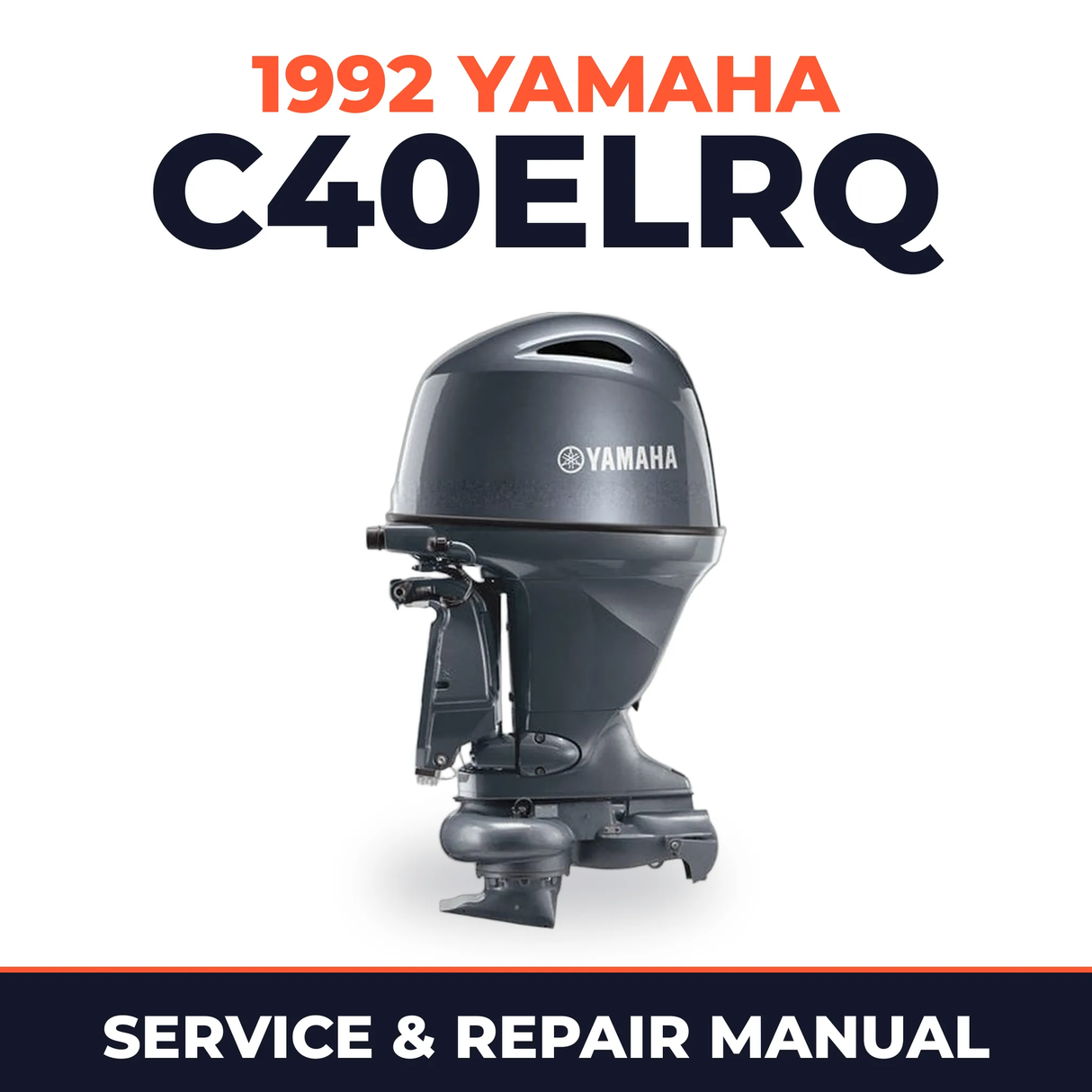 1992 Yamaha C40ELRQ 2 stroke Service and Repair Manual