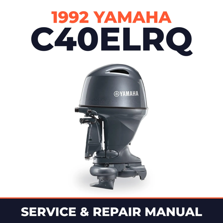 1992 Yamaha C40ELRQ 2 stroke Service and Repair Manual