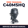 1992 Yamaha C40MSHQ 2 stroke Service and Repair Manual