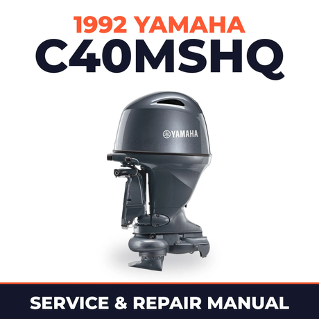 1992 Yamaha C40MSHQ 2 stroke Service and Repair Manual