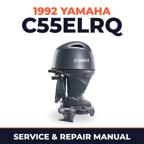 1992 Yamaha C55ELRQ 2 stroke Service and Repair Manual