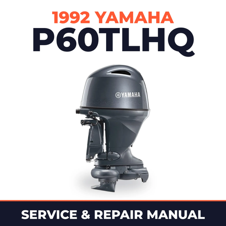 1992 Yamaha P60TLHQ 2 stroke Service and Repair Manual