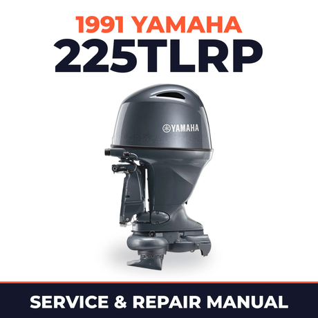 1991 Yamaha 225TLRP 2 stroke Service and Repair Manual