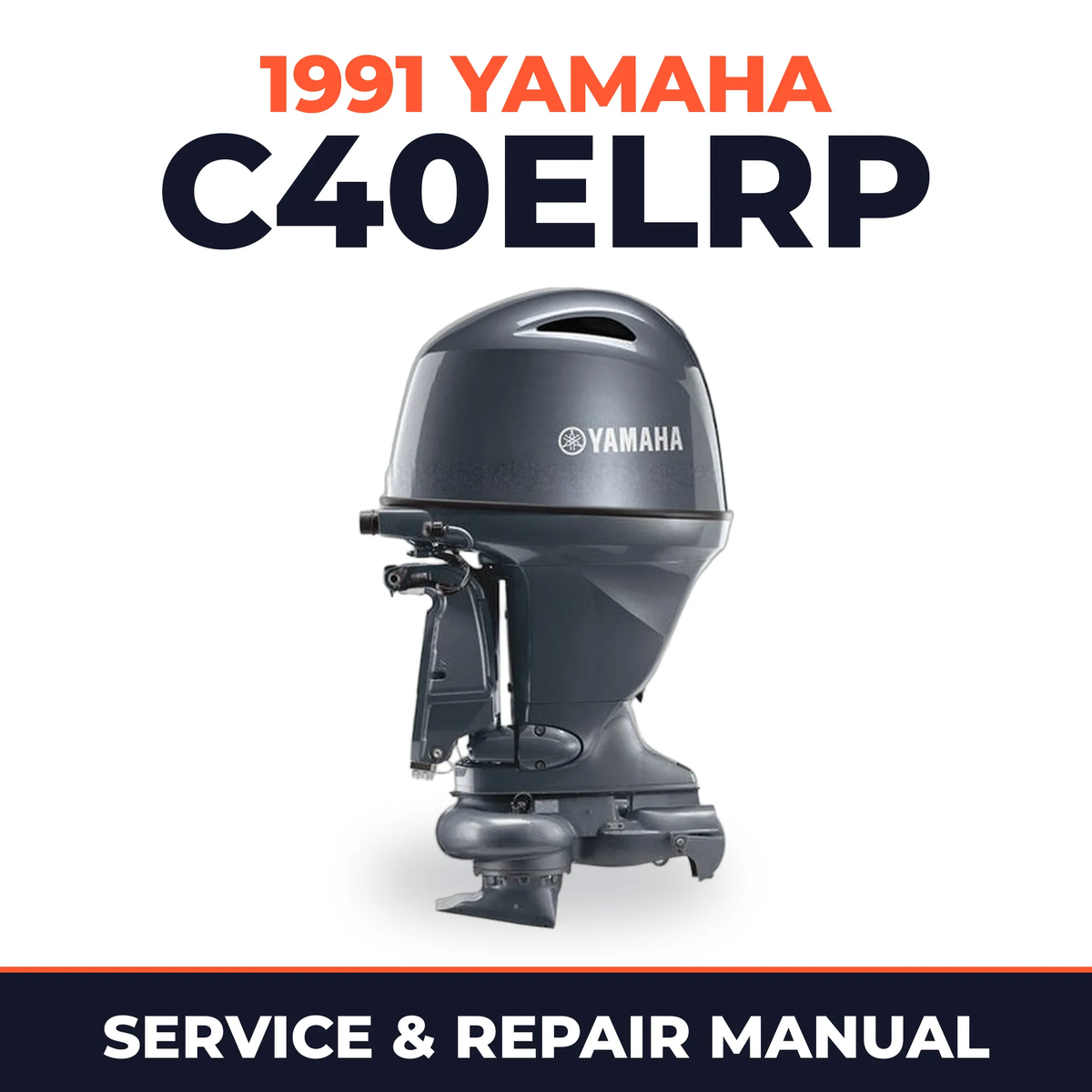 1991 Yamaha C40ELRP 2 stroke Service and Repair Manual