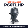 1991 Yamaha P60TLHP 2 stroke Service and Repair Manual