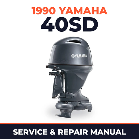 1990 Yamaha 40SD 2 stroke Service and Repair Manual