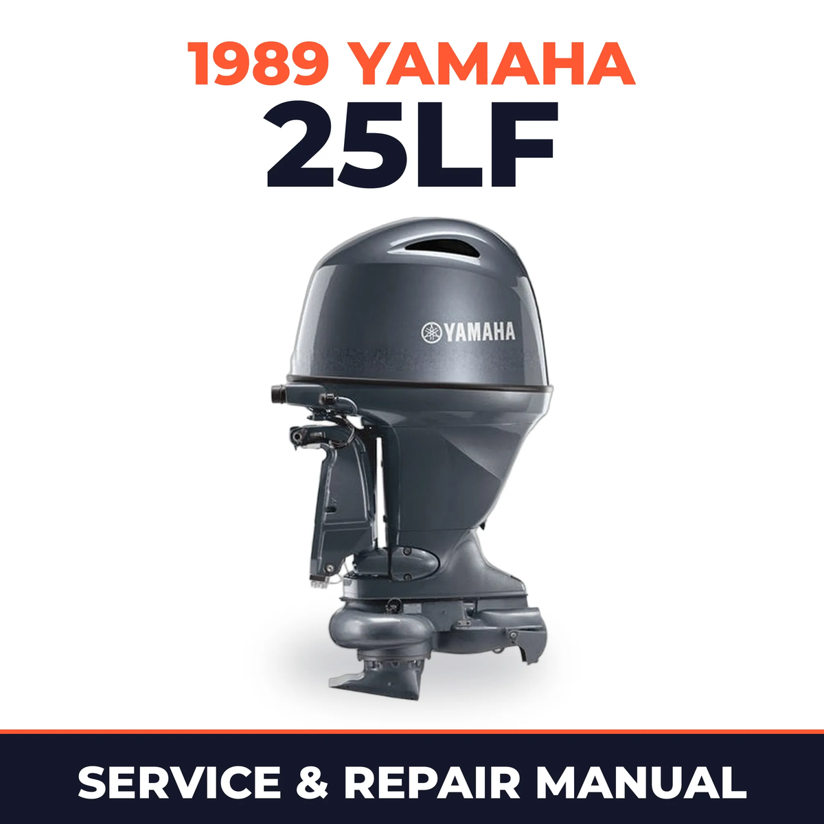 1989 Yamaha 25LF 2 stroke Service and Repair Manual
