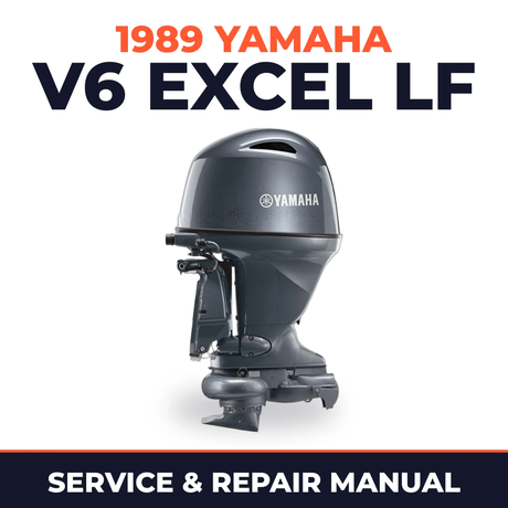 1989 Yamaha V6 EXCEL LF 2 stroke Service and Repair Manual