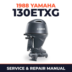 1988 Yamaha 130ETXG 2 stroke Service and Repair Manual