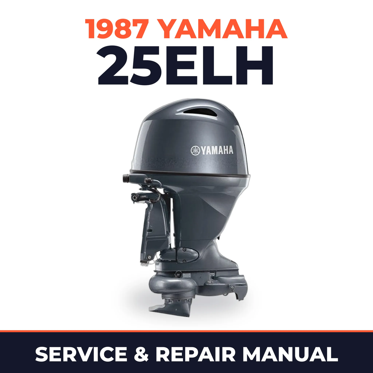 1987 Yamaha 25ELH 2 stroke Service and Repair Manual