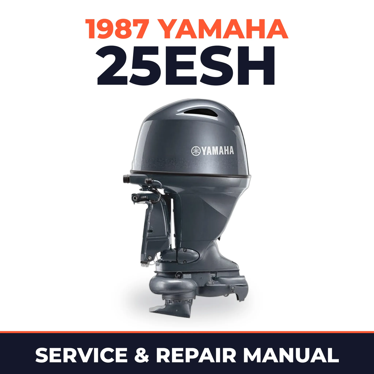 1987 Yamaha 25ESH 2 stroke Service and Repair Manual